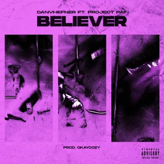 Believer by Danvhefner