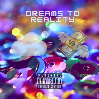 Dreams to Reality by Young Leaf