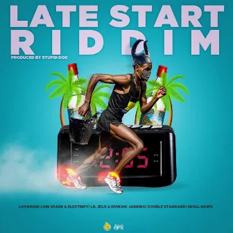 Late Start Riddim by Stupid Dog Entertainment