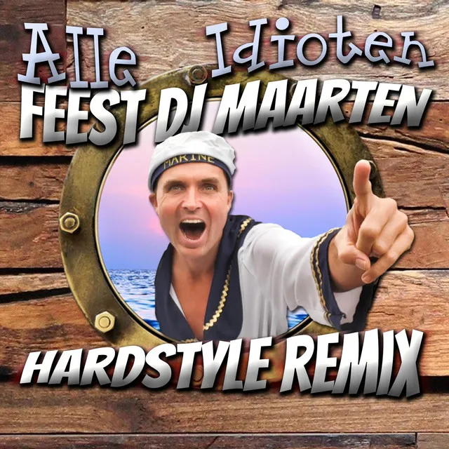 Alle Idioten (Hardstyle Remix)