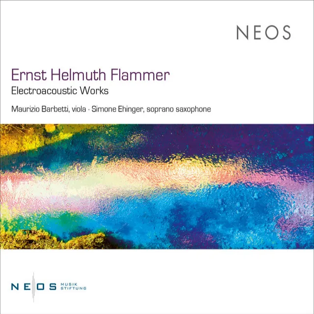 Ernst Helmuth Flammer: Electroacoustic Works