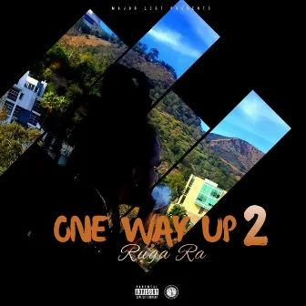 One Way up 2 by Ruga Ra