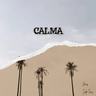 Calma by Daiki Frms