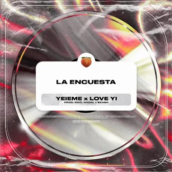 La Encuesta by Yeieme