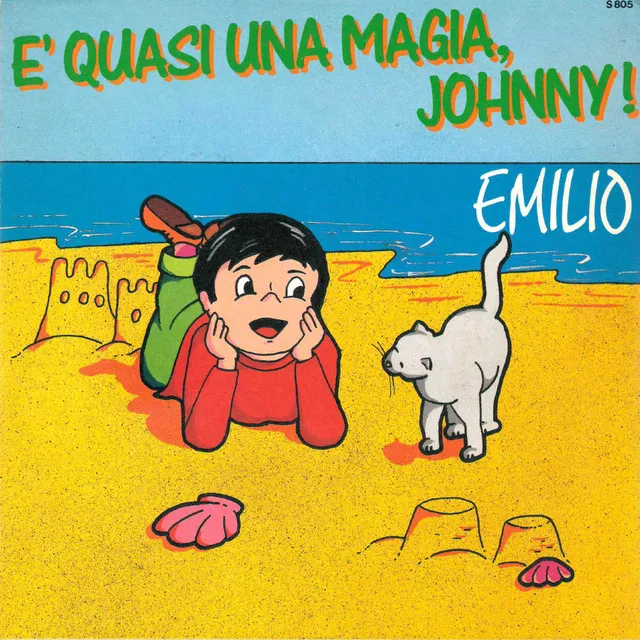 E' quasi una magia, Johnny/Emilio