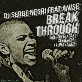 Breakthrough (feat. Anise) by DJ Serge Negri