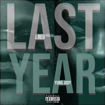 Last Year by J.Reu