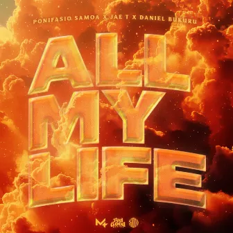 All My LIfe by Daniel Bukuru