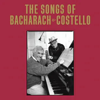 The Songs Of Bacharach & Costello (Super Deluxe) by Burt Bacharach