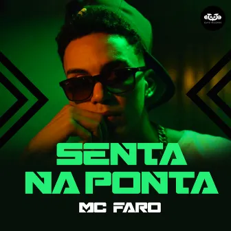 Senta Na Ponta by Mc Faro