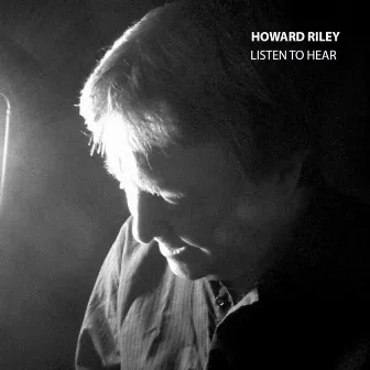 Listen to Hear by Howard Riley