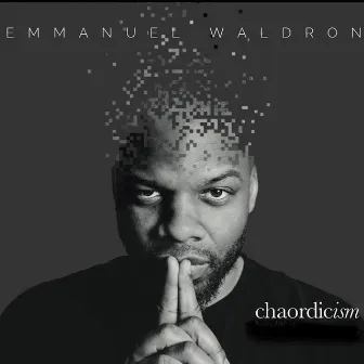 Chaordicism by Emmanuel Waldron