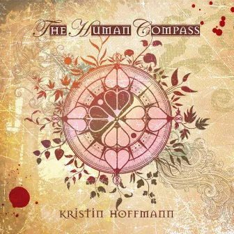 The Human Compass by Kristin Hoffmann