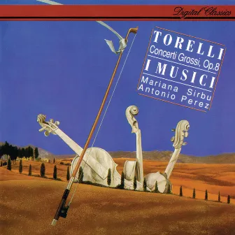 Torelli: Concerti Grossi Op. 8 by Mariana Sirbu