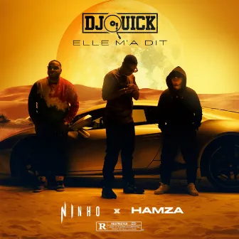 Elle m'a dit by Dj Quick