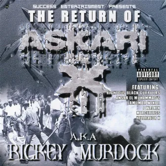 The Return Of Askari X (A.K.A Ricky Murdock) by Askari X