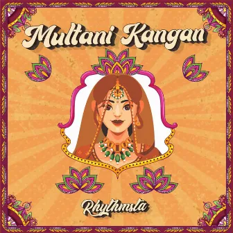 Multani Kangan (Bangla Remix) by Rhythmsta