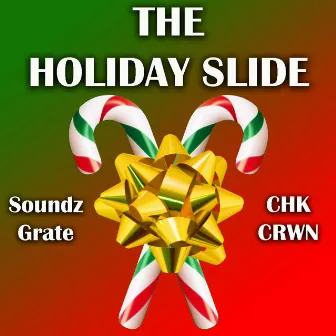 The Holiday Slide by DJ Soundz Grate