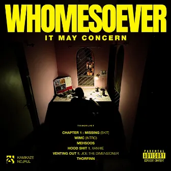 Whomesover it may concern by Kamikaze Nojrul