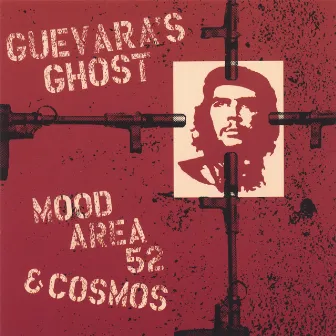 Guevara's Ghost by Cosmos