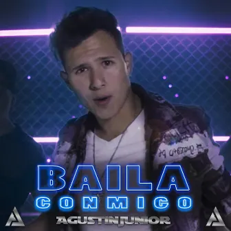 Baila Conmigo by Agustin Junior