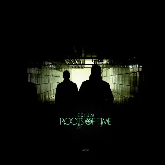 Roots Of Time by Exium