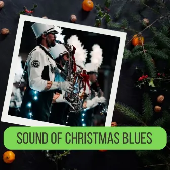 Sound of Christmas Blues by Christmas Classics