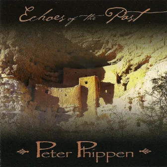 Echoes of the Past by Peter Phippen