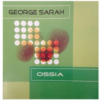 Ossia by George Sarah