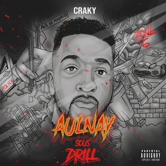 Aulnay Sous Drill by Craky Rdm