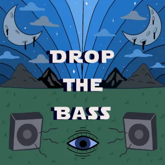 Drop the Bass by Dredlok