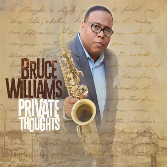 Private Thoughts by Bruce Williams