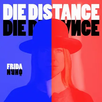 Die Distance by Frida Öhrn