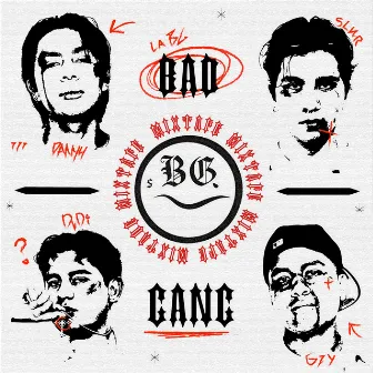 BadGang Mixtape by BadGang