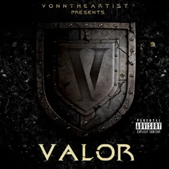 Valor by Vonn The Artist