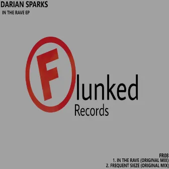 In The Rave EP by Darian Sparks