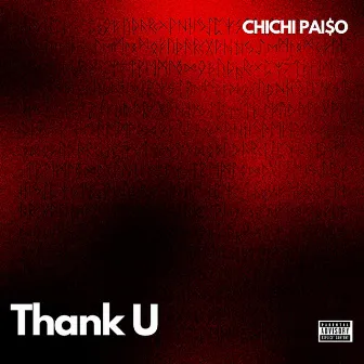 Thank U by ChiChi Pai$o