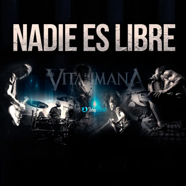 Nadie Es Libre