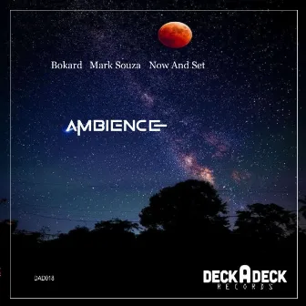 Ambience by Bokard