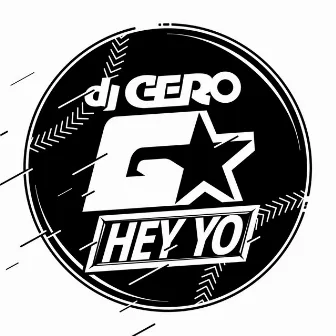 Hey Yo - EP by Dj Gero