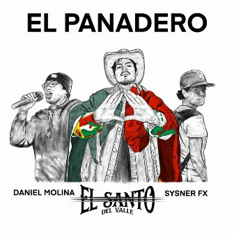 El Panadero by El Santo Del Valle