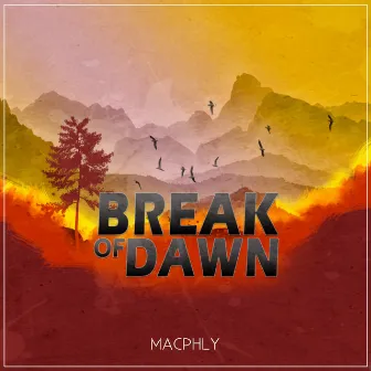 Break of Dawn by Macphly