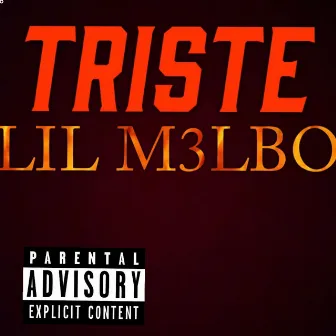 Triste by Lil M3lbo