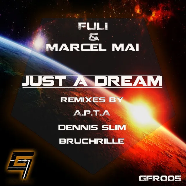 Just a Dream - Bruchrille Remix