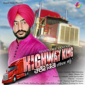 Highway King by Harinder Sandhu