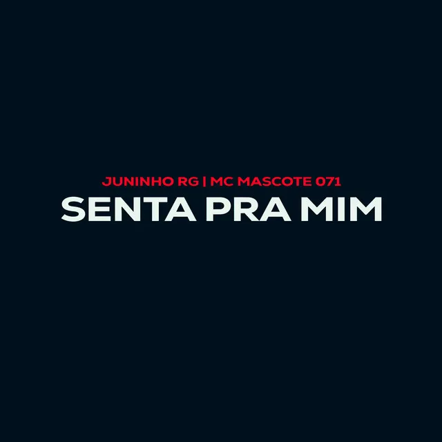 Senta pra Mim