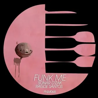 Funk Me by Sonar D'zak