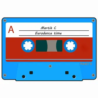 Eurodance Time, Pt. 5 by Martik C