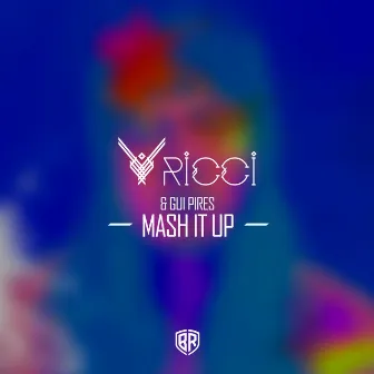 Mash It Up by Gui Pires