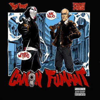 Canon Fumant by Fizzi Pizzi